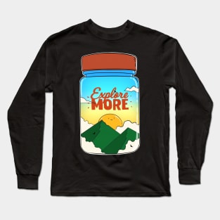 Explore More Long Sleeve T-Shirt